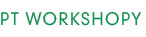 PT WORKSHOPS